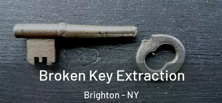  Broken Key Extraction Brighton - NY
