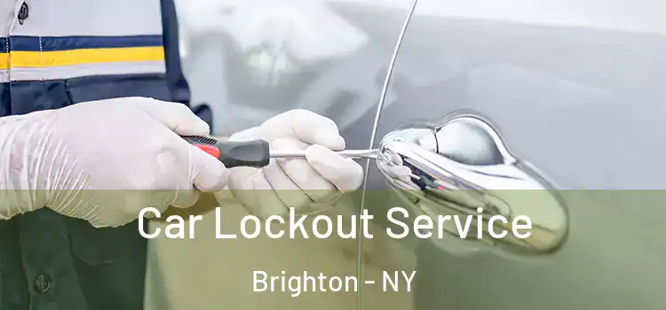 Car Lockout Service Brighton - NY