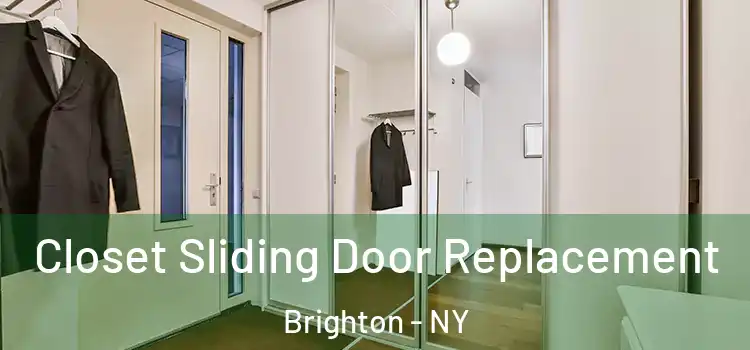 Closet Sliding Door Replacement Brighton - NY
