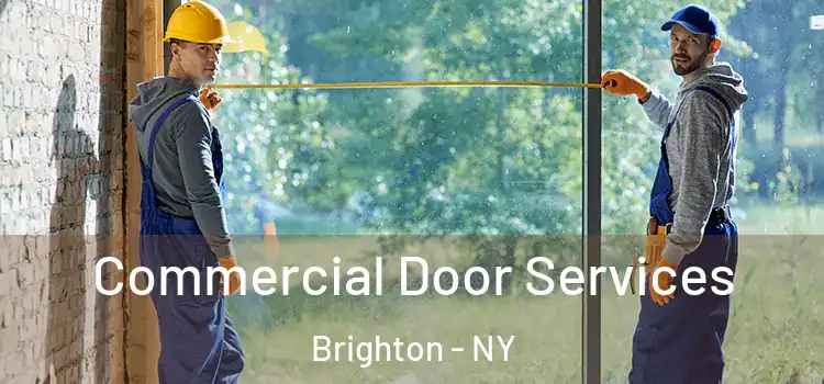 Commercial Door Services Brighton - NY
