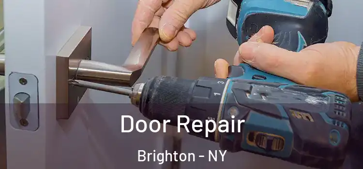 Door Repair Brighton - NY