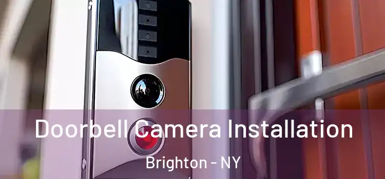  Doorbell Camera Installation Brighton - NY