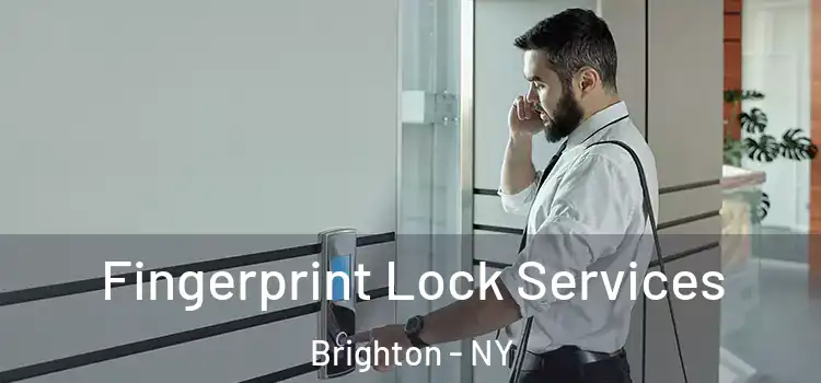  Fingerprint Lock Services Brighton - NY