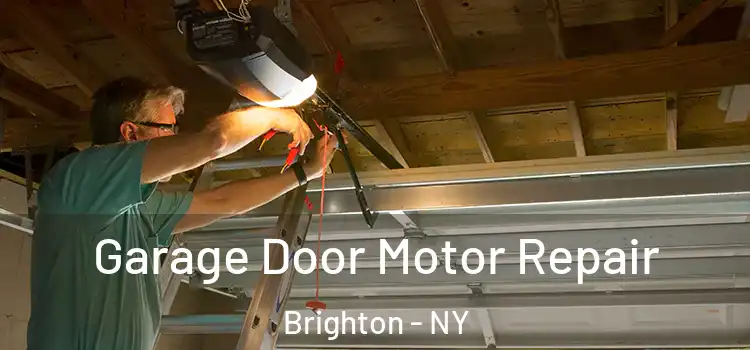  Garage Door Motor Repair Brighton - NY
