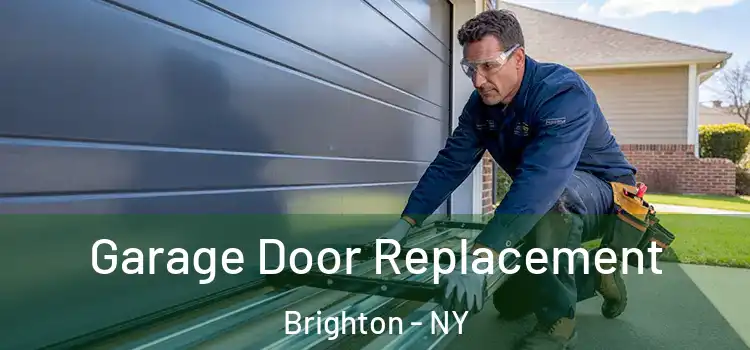  Garage Door Replacement Brighton - NY