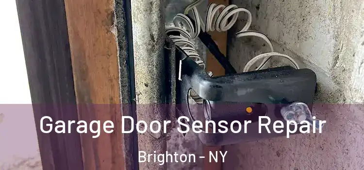 Garage Door Sensor Repair Brighton - NY