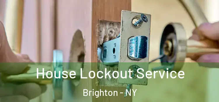 House Lockout Service Brighton - NY
