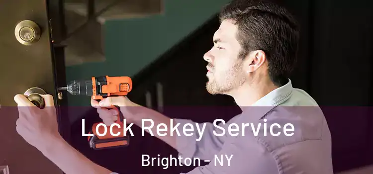 Lock Rekey Service Brighton - NY