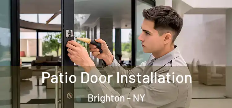  Patio Door Installation Brighton - NY